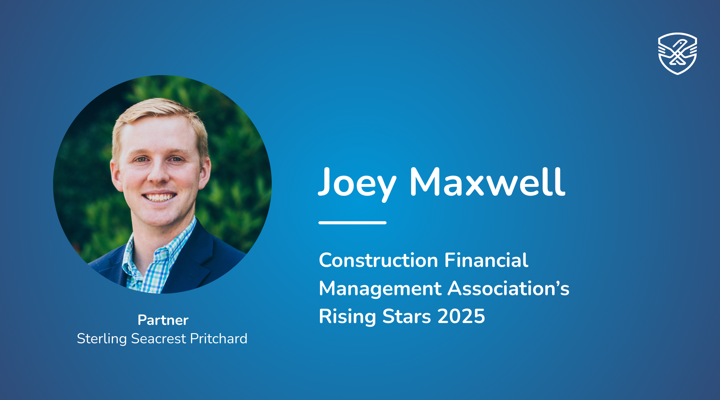 Joey Maxwell CFMA Rising Star